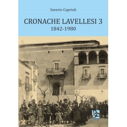 Cronache lavellesi 3 - 1842-1980