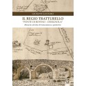 Il Regio Tratturello "Ponte di Bovino - Cerignola" - Memorie storiche di transumanza e pastorizia