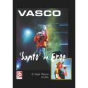 Vasco «Santo» ed Eroe