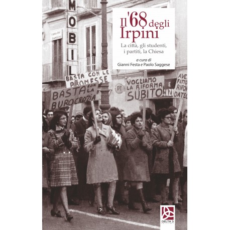Il '68 degli Irpini - La città, gli studenti, i partiti, la Chiesa