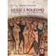 Ulisse e Polifemo - Viaggio tra cibo e vino in Magna Grecia