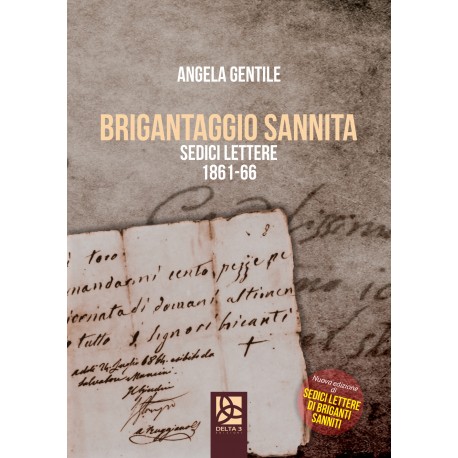 Brigantaggio sannita - sedici lettere 1861-66