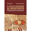 Il Ducato Longobardo di Benevento - Dall'Origo Gentis alla Divisio Ducatis